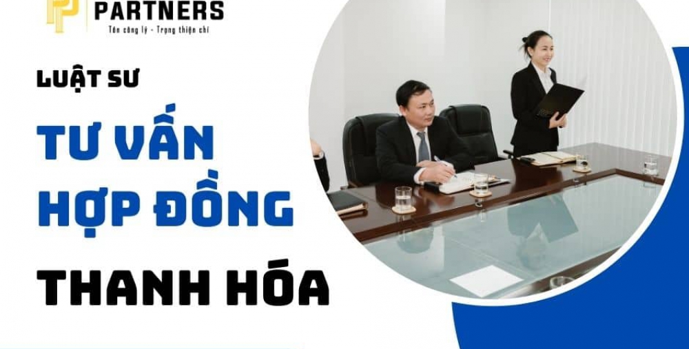 LUẬT SƯ HỢP ĐỒNG TẠI THANH HÓA