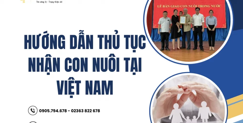 HƯỚNG DẪN THỦ TỤC NHẬN CON NUÔI TẠI VIỆT NAM