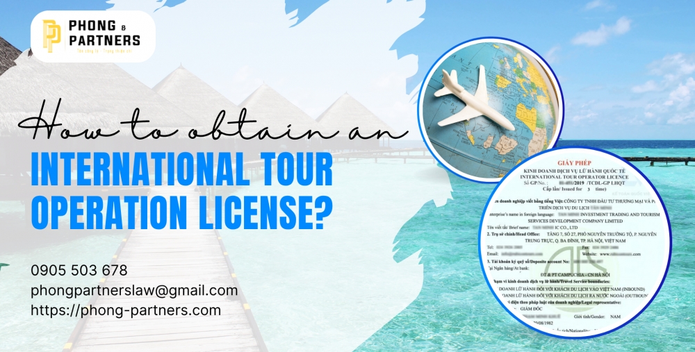 HOW TO OBTAIN AN INTERNATIONAL TOUR OPERATION LICENSE?