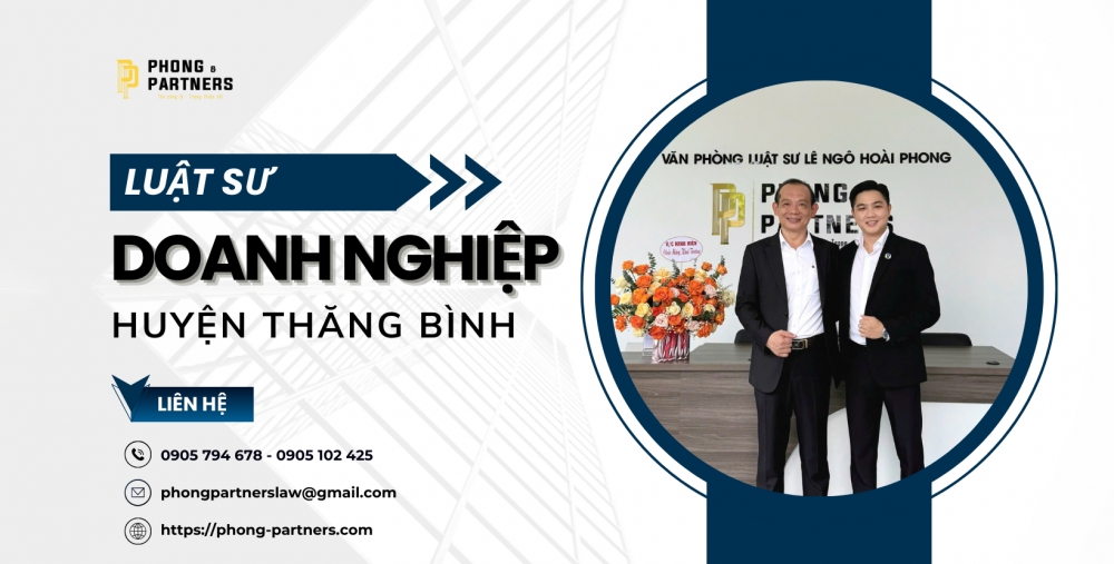 LUẬT SƯ DOANH NGHIỆP HUYỆN THĂNG BÌNH