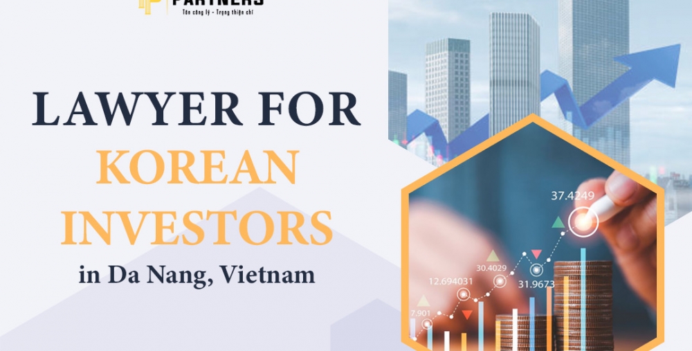 LAWYER FOR KOREAN INVESTORS IN DA NANG, VIETNAM