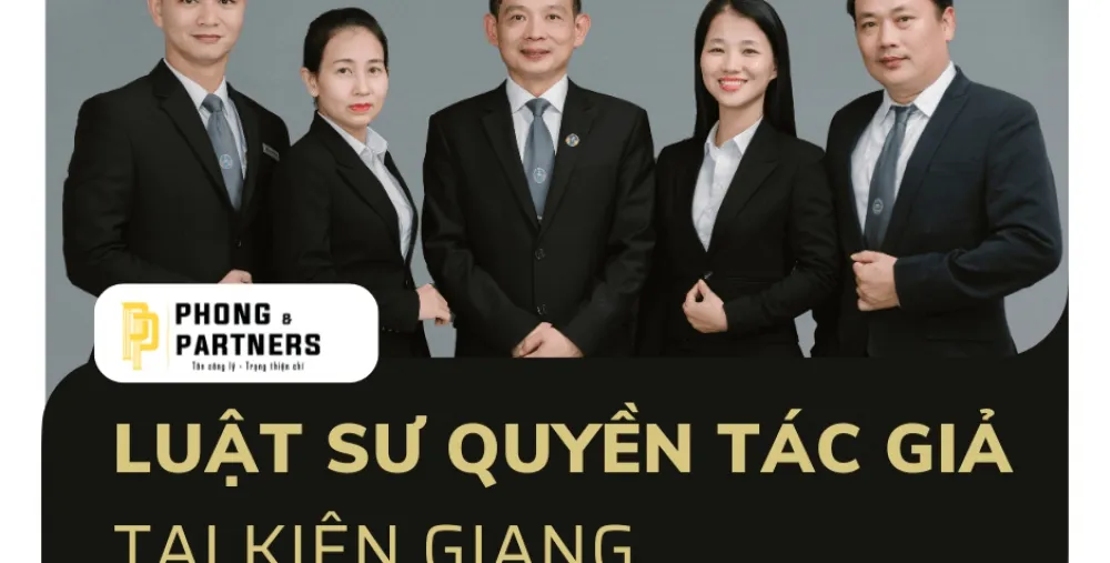 LUẬT SƯ QUYỀN TÁC GIẢ TẠI KIÊN GIANG