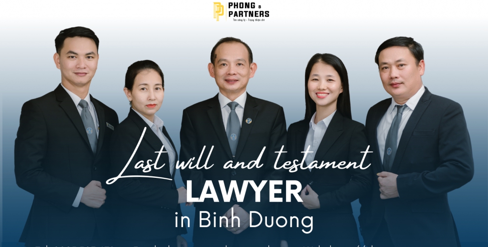 LAST WILL AND TESTAMENT LAWYER IN BINH DUONG