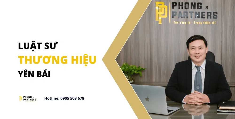 LUẬT SƯ THƯƠNG HIỆU TẠI YÊN BÁI
