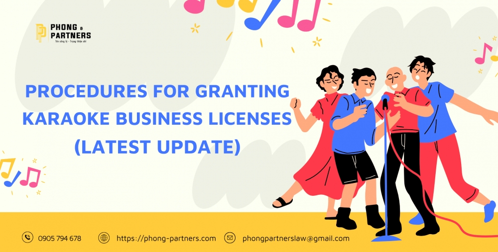 PROCEDURES FOR GRANTING KARAOKE BUSINESS LICENSES (LATEST UPDATE)
