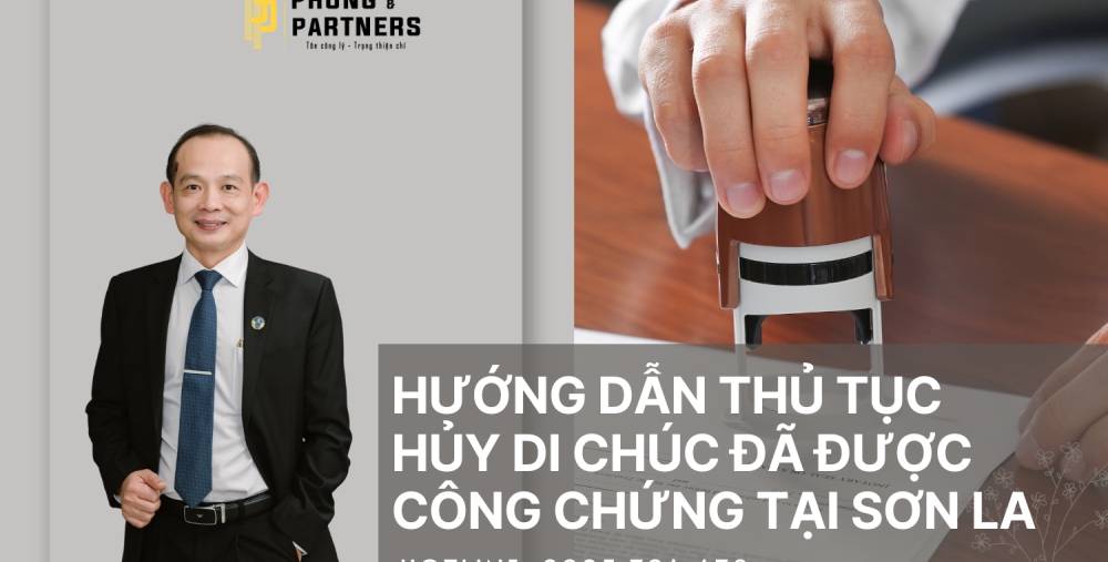HƯỚNG DẪN THỦ TỤC HỦY DI CHÚC ĐÃ ĐƯỢC CÔNG CHỨNG TẠI SƠN LA