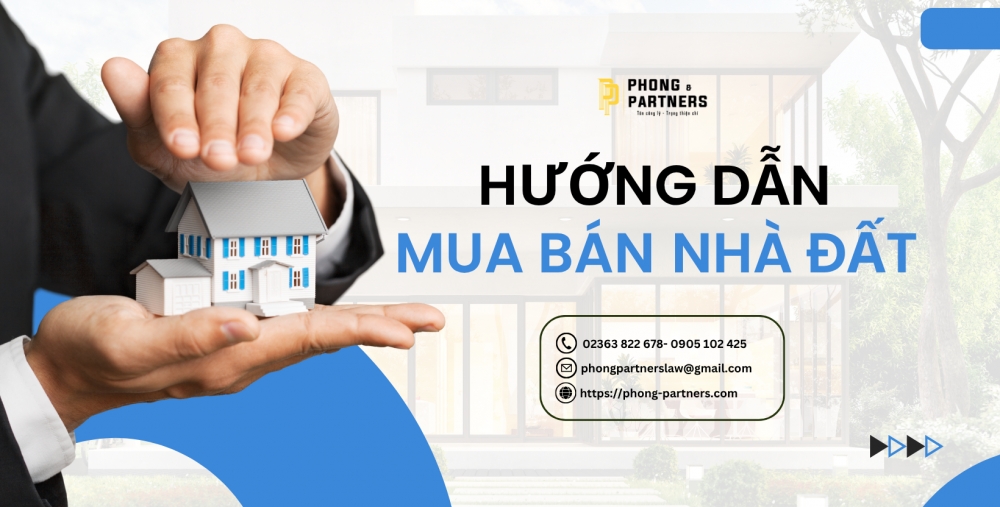 HƯỚNG DẪN MUA BÁN NHÀ ĐẤT