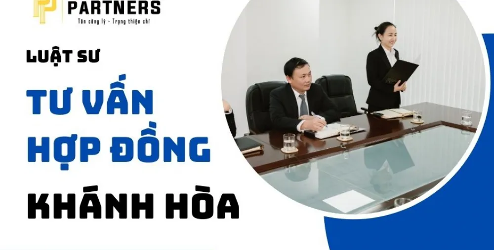 LUẬT SƯ HỢP ĐỒNG TẠI KHÁNH HÒA