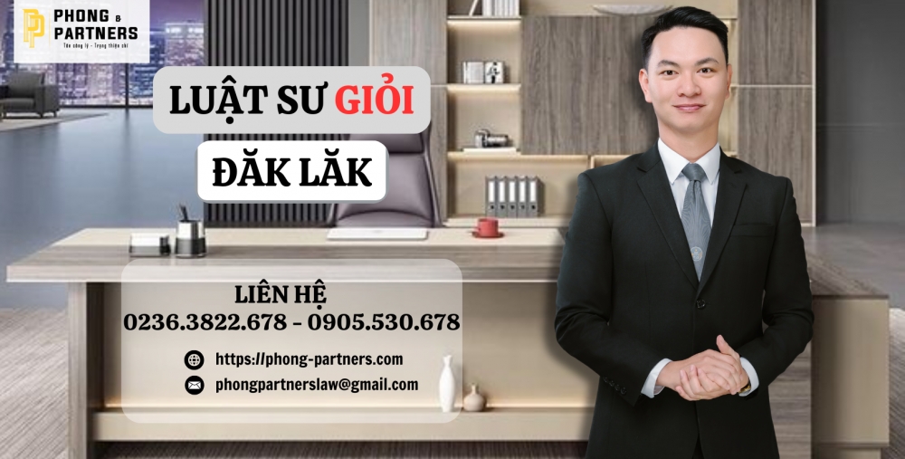 LUẬT SƯ GIỎI ĐĂK LĂK