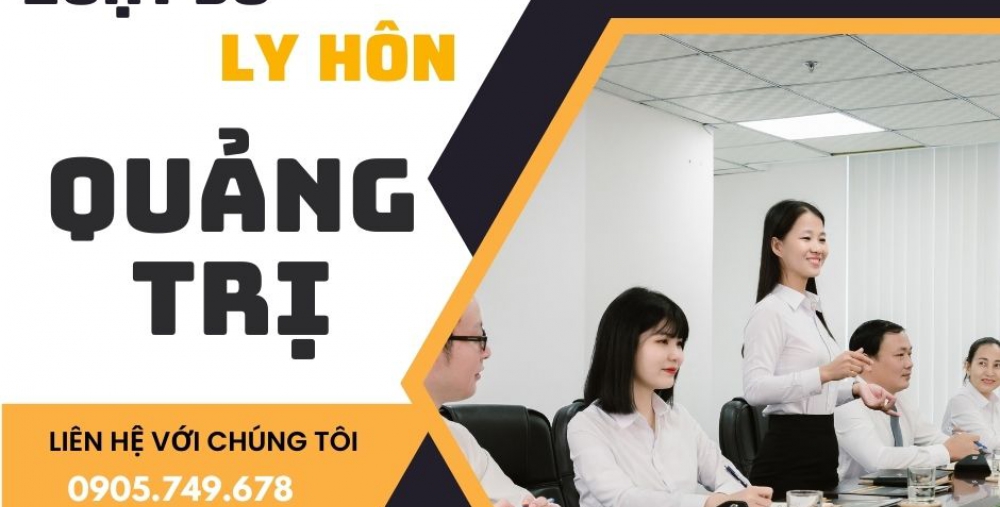 LUẬT SƯ LY HÔN TẠI QUẢNG TRỊ