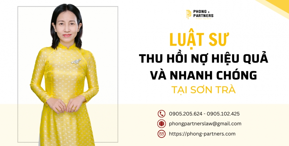 THU HỒI NỢ HIỆU QUẢ VÀ NHANH CHÓNG TẠI SƠN TRÀ