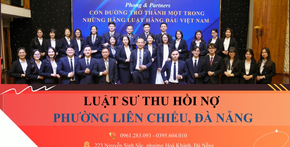 LUẬT SƯ THU HỒI NỢ TẠI PHƯỜNG LIÊN CHIỂU,  ĐÀ NẴNG