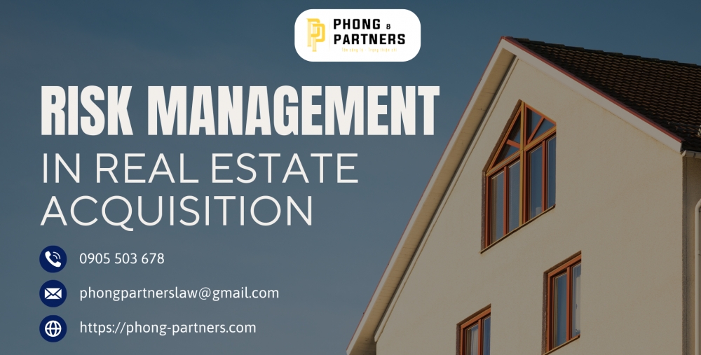 RISK MANAGEMENT IN REAL ESTATE ACQUISITION