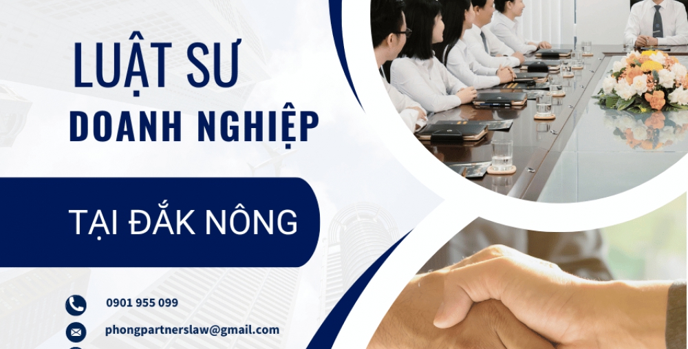 LUẬT SƯ DOANH NGHIỆP TẠI ĐẮK NÔNG