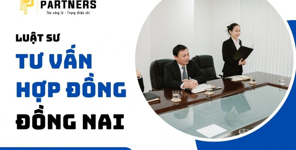 LUẬT SƯ HỢP ĐỒNG TẠI ĐỒNG NAI