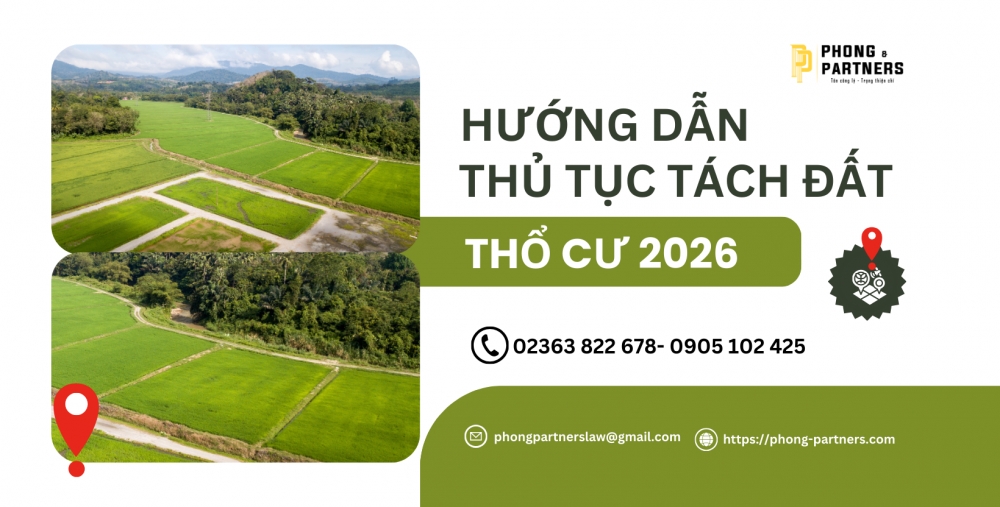 HƯỚNG DẪN THỦ TỤC TÁCH THỬA ĐẤT THỔ CƯ 2026