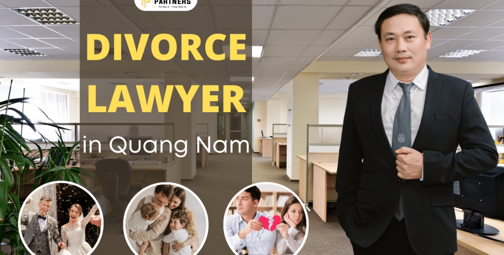 DIVORCE LAWYER IN QUANG NAM