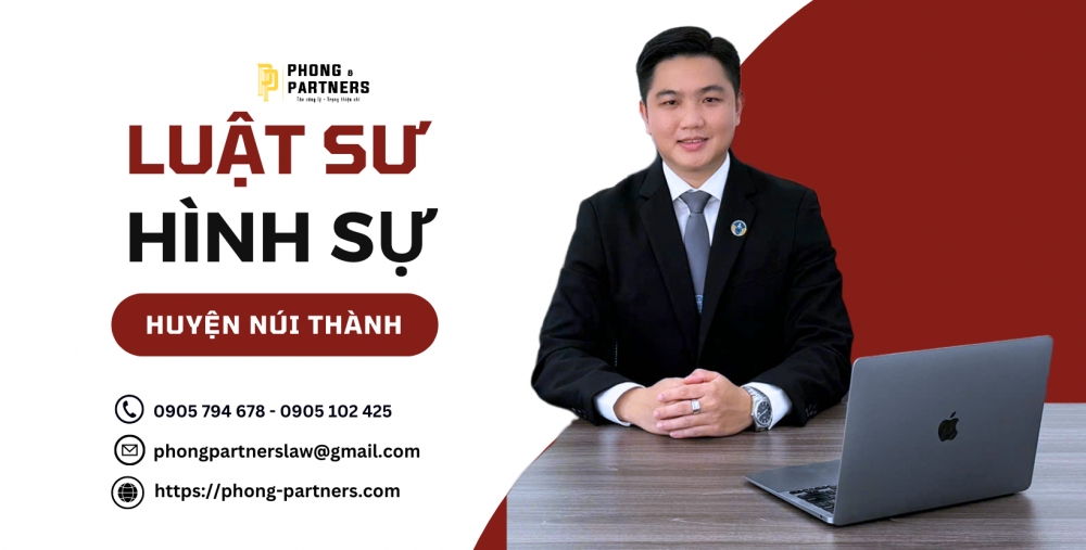 LUẬT SƯ HÌNH SỰ HUYỆN NÚI THÀNH