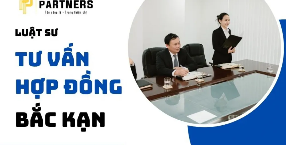 LUẬT SƯ HỢP ĐỒNG TẠI BẮC KẠN