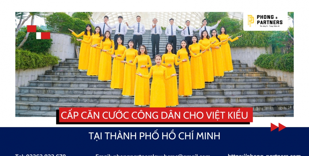 VIỆT KIỀU XIN CẤP CĂN CƯỚC CÔNG DÂN TẠI THÀNH PHỐ HỒ CHÍ MINH