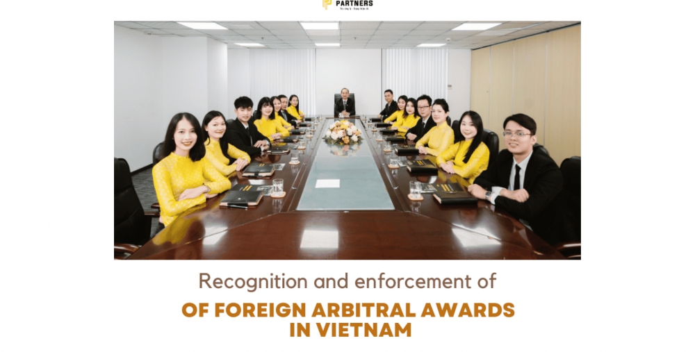 RECOGNITION AND ENFORCEMENT OF FOREIGN ARBITRAL AWARDS IN VIETNAM