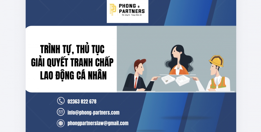TRÌNH TỰ, THỦ TỤC GIẢI QUYẾT TRANH CHẤP LAO ĐỘNG CÁ NHÂN