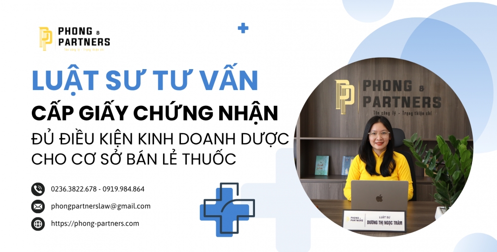 LUẬT SƯ TƯ VẤN CẤP GIẤY CHỨNG NHẬN ĐỦ ĐIỀU KIỆN KINH DOANH DƯỢC CHO CƠ SỞ BÁN LẺ THUỐC
