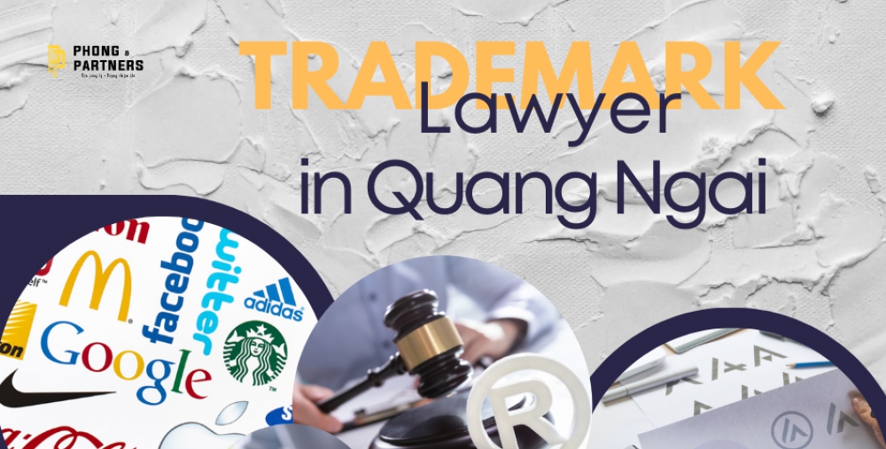 TRADEMARK LAWYER IN QUANG NGAI
