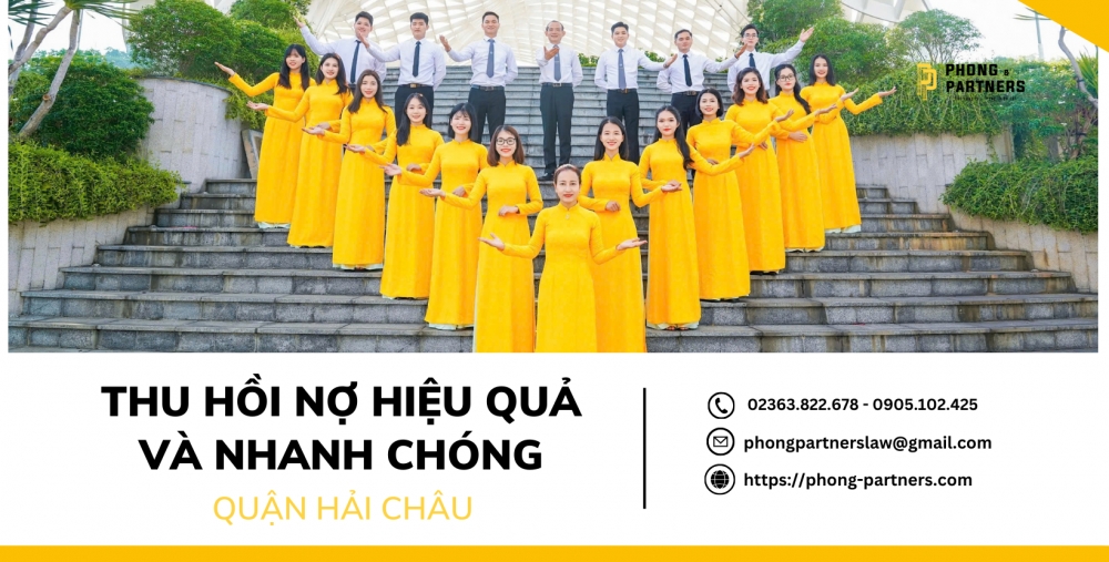 THU HỒI NỢ HIỆU QUẢ VÀ NHANH CHÓNG TẠI HẢI CHÂU