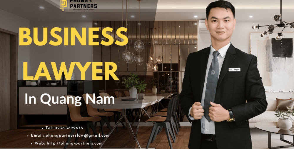 BUSINESS LAWYER IN QUANG NAM
