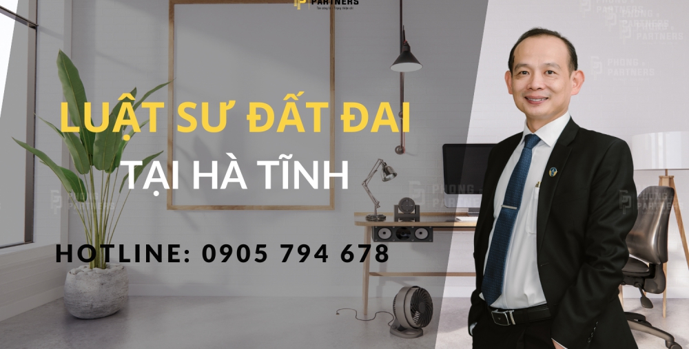 LUẬT SƯ ĐẤT ĐAI TẠI HÀ TĨNH