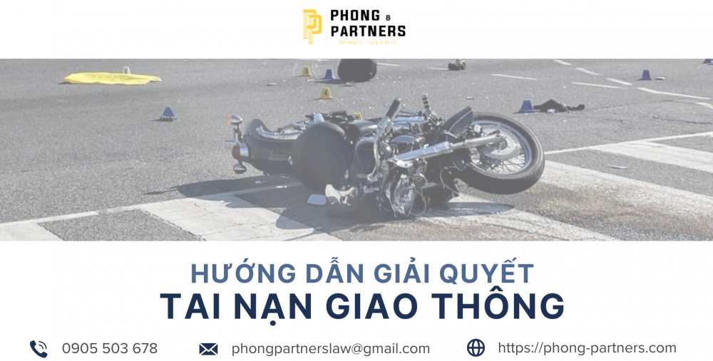 HƯỚNG DẪN GIẢI QUYẾT TAI NẠN GIAO THÔNG