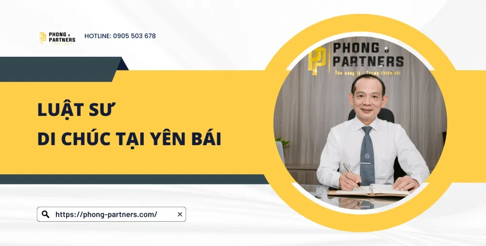 LUẬT SƯ DI CHÚC TẠI YÊN BÁI