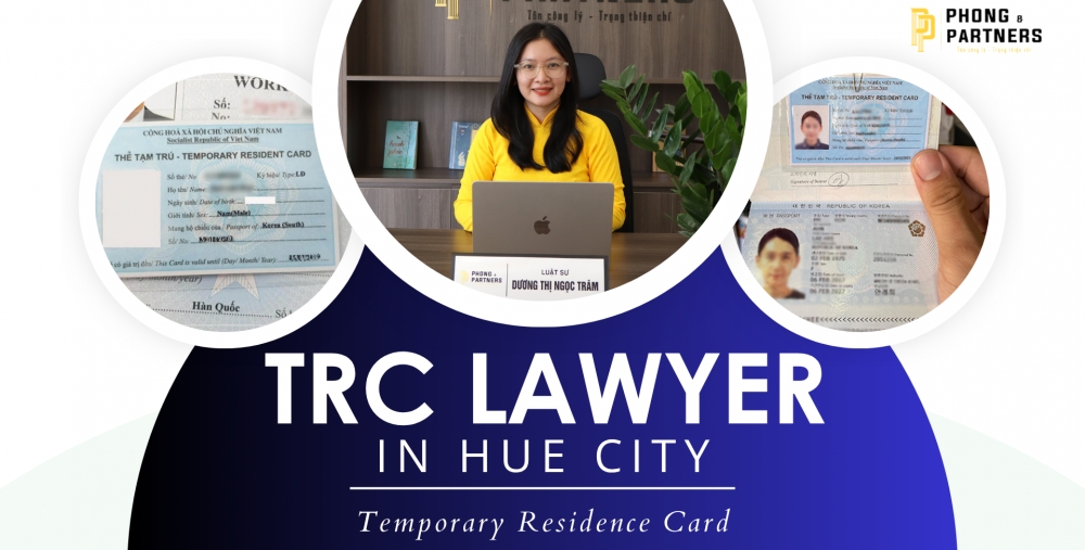 TEMPORARY RESIDENCE CARD LAWYER IN HUE CITY