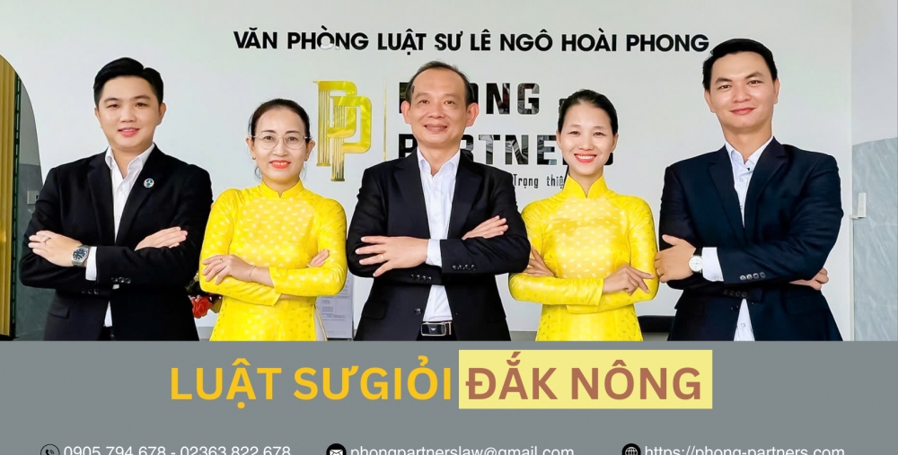 LUẬT SƯ UY TÍN, CHUYÊN NGHIỆP ĐẮK NÔNG