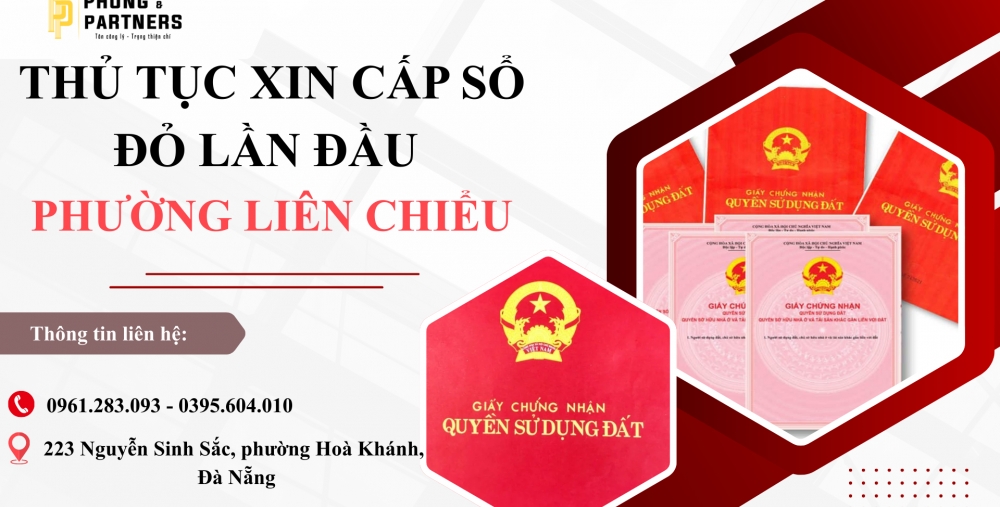 THỦ TỤC XIN CẤP SỔ ĐỎ LẦN ĐẦU TẠI PHƯỜNG LIÊN CHIỂU, ĐÀ NẴNG
