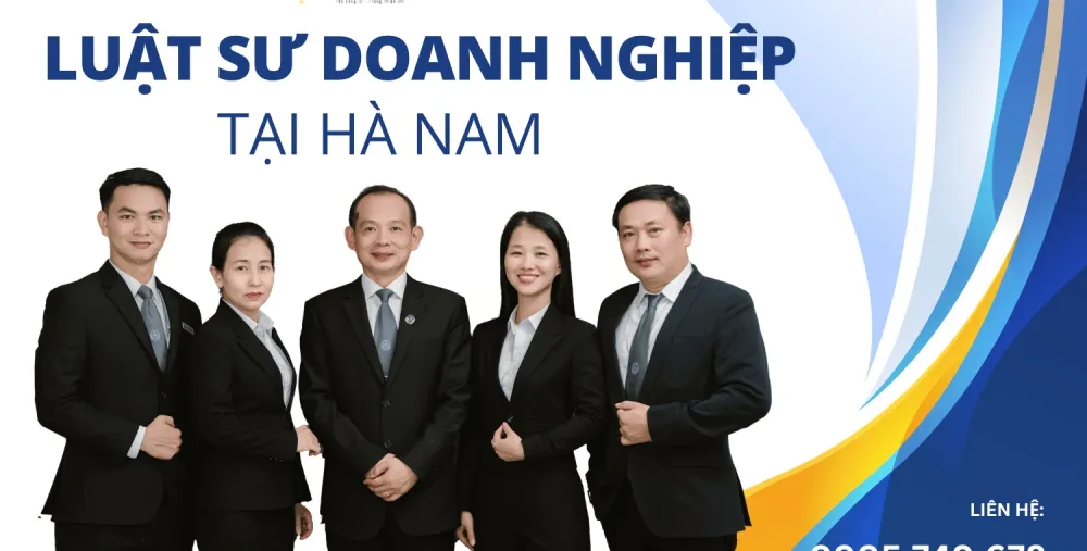 LUẬT SƯ DOANH NGHIỆP TẠI HÀ NAM