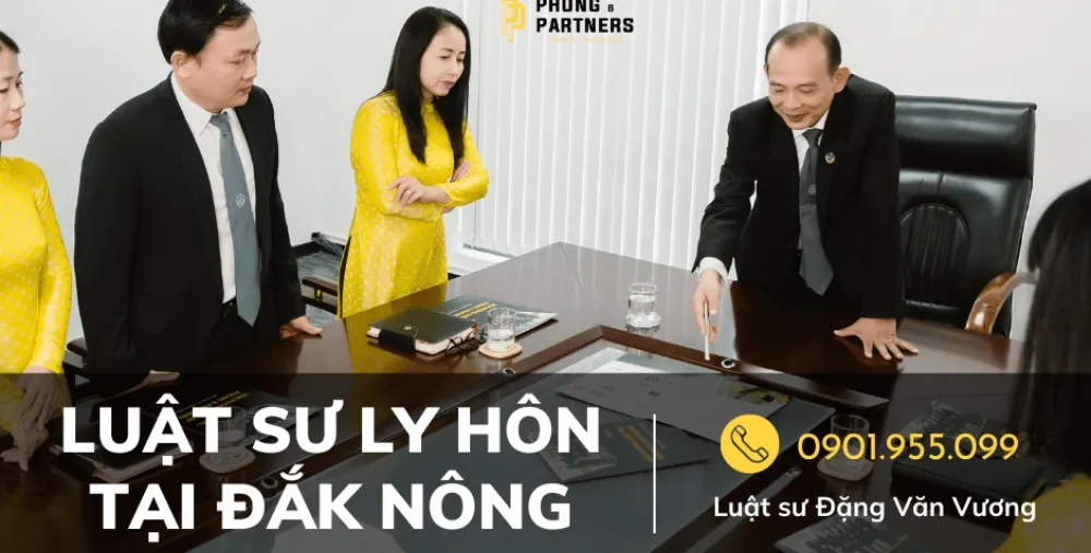 LUẬT SƯ LY HÔN TẠI ĐẮK NÔNG
