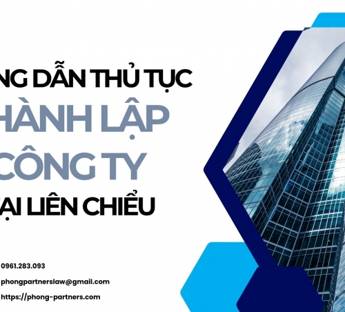 HƯỚNG DẪN THỦ TỤC THÀNH LẬP CÔNG TY TẠI LIÊN CHIỂU
