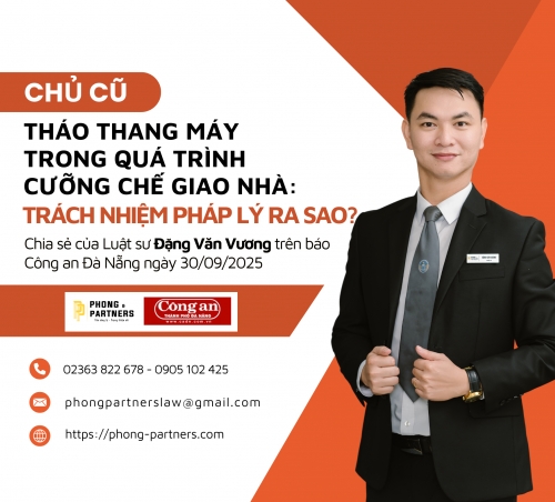 CHỦ CŨ THÁO THANG MÁY TRONG QUÁ TRÌNH CƯỠNG CHẾ GIAO NHÀ: TRÁCH NHIỆM PHÁP LÝ RA SAO?