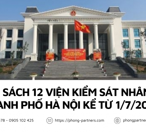 DANH SÁCH 12 VIỆN KIỂM SÁT NHÂN DÂN KHU VỰC THÀNH PHỐ HÀ NỘI KỂ TỪ 1/7/2025