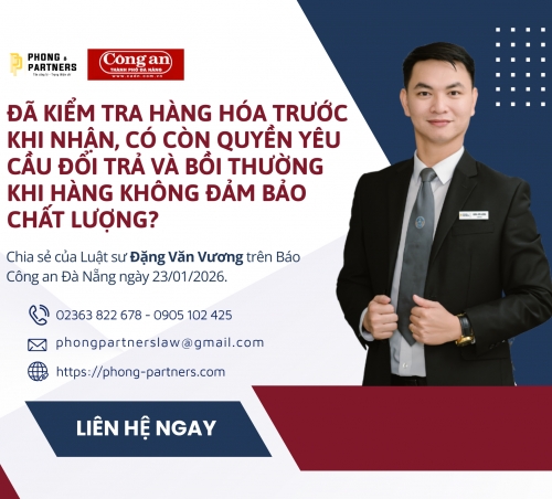 ĐÃ KIỂM TRA HÀNG HÓA TRƯỚC KHI NHẬN, CÓ CÒN QUYỀN YÊU CẦU ĐỔI TRẢ VÀ BỒI THƯỜNG KHI HÀNG KHI HÀNG KHÔNG ĐẢM BẢO CHẤT LƯỢNG?