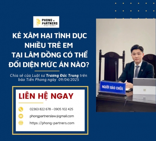 KẺ XÂM HẠI TÌNH DỤC NHIỀU TRẺ EM TẠI LÂM ĐỒNG CÓ THỂ PHẢI ĐỐI DIỆN MỨC ÁN NÀO?