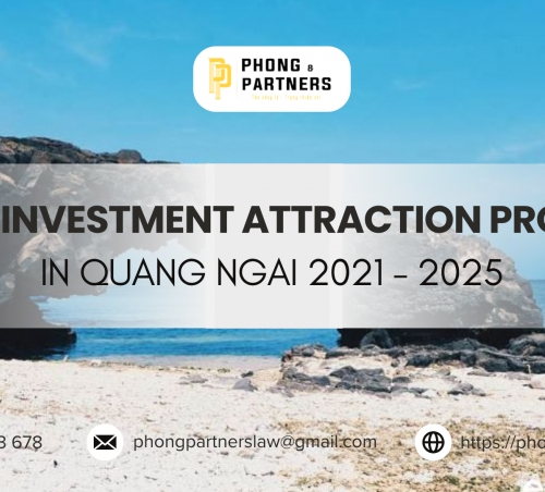 LIST OF INVESTMENT ATTRACTION PROJECTS IN QUANG NGAI 2021 - 2025