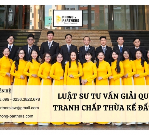LUẬT SƯ TƯ VẤN GIẢI QUYẾT TRANH CHẤP THỪA KẾ ĐẤT ĐAI
