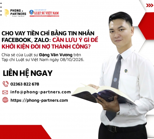 CHO VAY TIỀN CHỈ BẰNG TIN NHẮN FACEBOOK, ZALO: CẦN LƯU Ý GÌ ĐỂ KHỞI KIỆN ĐÒI NỢ THÀNH CÔNG