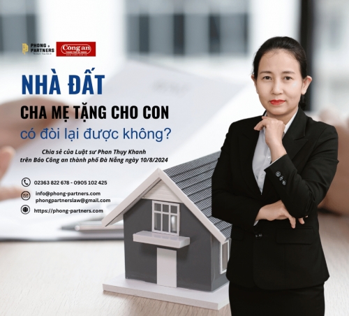 NHÀ ĐẤT CHA MẸ TẶNG CHO CON, CÓ ĐÒI LẠI ĐƯỢC KHÔNG?