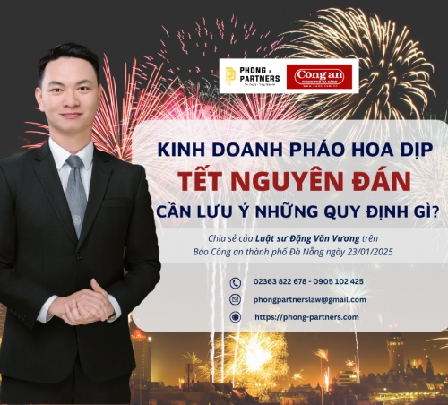 KINH DOANH PHÁO HOA DỊP TẾT NGUYÊN ĐÁN, CẦN LƯU Ý NHỮNG QUY ĐỊNH GÌ?