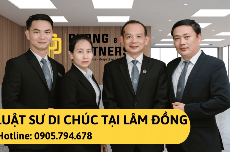 LUẬT SƯ DI CHÚC TẠI LÂM ĐỒNG