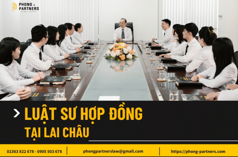 LUẬT SƯ HỢP ĐỒNG TẠI LAI CHÂU